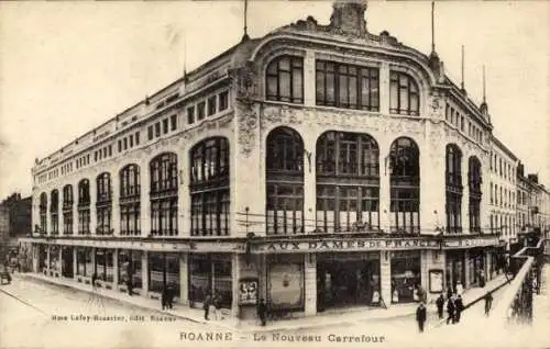 Ak Roanne Loire, Le Nouveau Carrefour, Gebäude mit kunstvollem Design, Dames de France