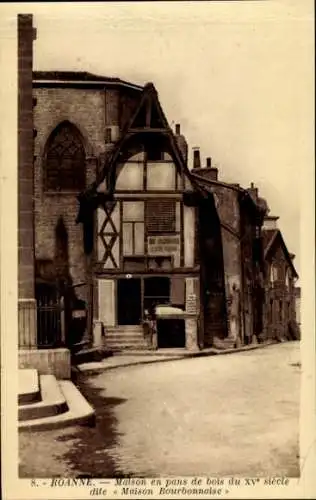 Ak Roanne Loire, Haus aus dem 15. Jahrhundert, Maison Bourbonnaise, historische Architektur