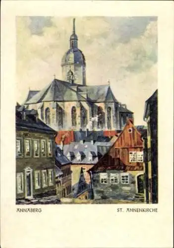 Künstler Ak Wittig Friesen, Hans, Annaberg Buchholz Erzgebirge, St. Annenkirche
