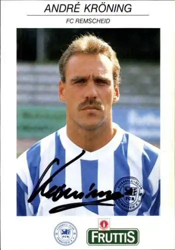 Autogrammkarte Fußballer André Kröning, FC Remscheid, Autogramm