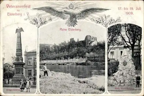Ak Elsterberg im Vogtland, Ruine, König Albert Denkmal, Kriegerdenkmal, Veteranenfest 1909