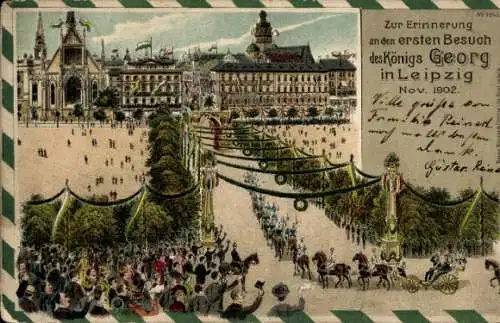Litho Leipzig in Sachsen, Erster Besuch des Königs Georg, 1902