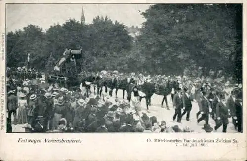 Ak Zwickau in Sachsen, 19. Mitteldeutsches Bundesschießen 1901, Festwagen Vereinsbrauerei