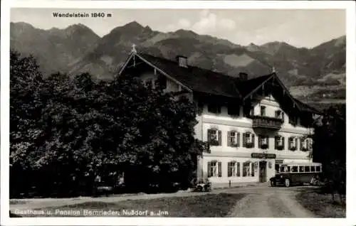 Ak Nußdorf am Inn Oberbayern, Wendelstein, Gasthaus u. Pension Bernrieder