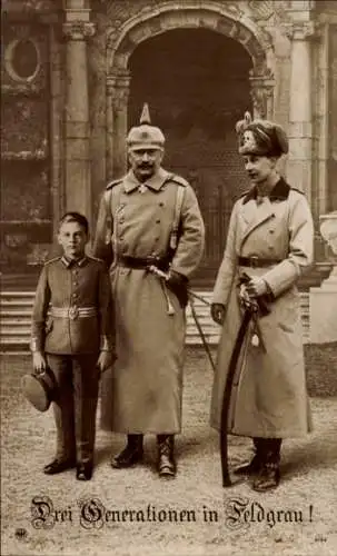 Ak Kaiser Wilhelm II, Kronprinz Wilhelm von Preußen, Erbprinz Wilhelm, Drei Generationen in Feldgrau