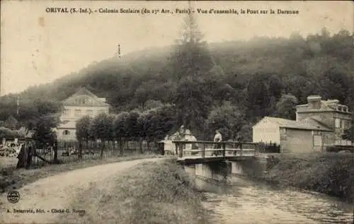 Ak Orival Seine Maritime, Schulkolonie 17. Arrondissement von Paris, Brücke, Darenne