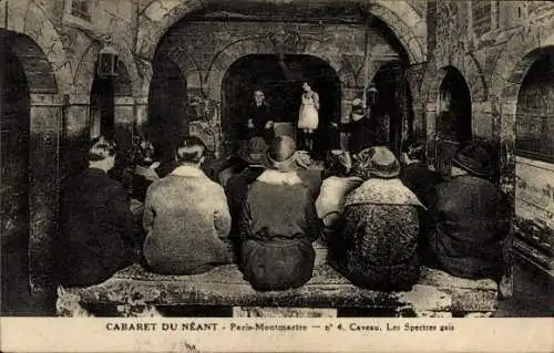 CPA Paris 18e Montmartre, Cabaret du Néant, Caveau, Les Spectres gais