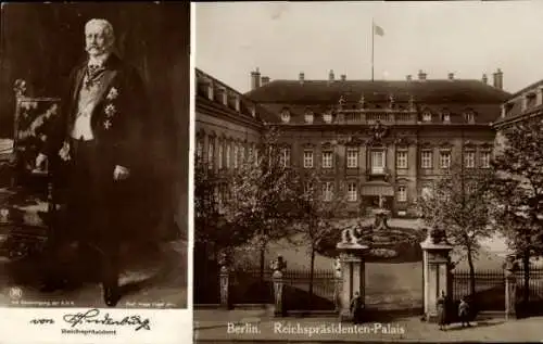 Ak Berlin Mitte, Reichspräsidenten-Palais, Reichspräsident von Hindenburg