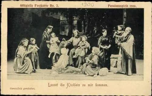 Ak Oberammergau, Passionsspiele 1900, Jesus, Lasset die Kindlein zu mir kommen, Matthaeus 19,14