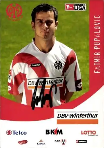 Autogrammkarte Fußballer Fatmir Pupalovic, 1. FSV Mainz 05