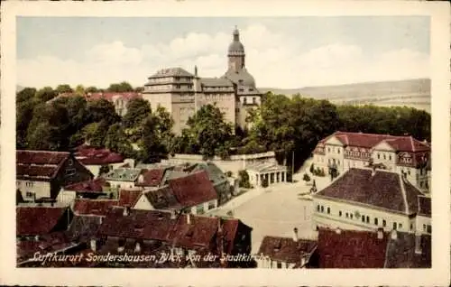 Ak Sondershausen im Kyffhäuserkreis, Blick von der Stadtkirche zum Ort