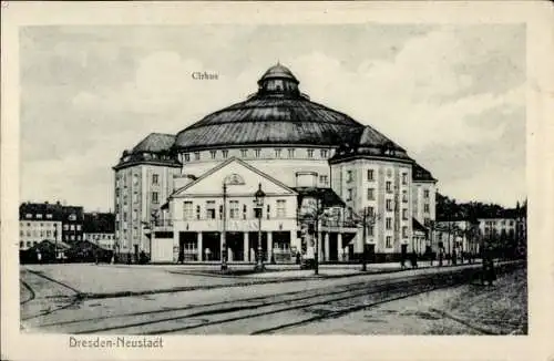 Ak Dresden Neustadt, Zirkus Sarrasani