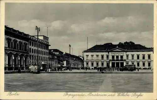 Ak Berlin, Propaganda Ministerium und Wilhelm Straße