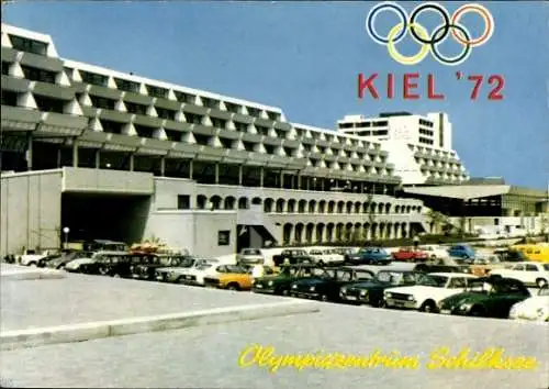 Ak Schilksee Kiel, Olympiazentrum Schilksee, KIEL '72, Olympische Ringe, viele Autos