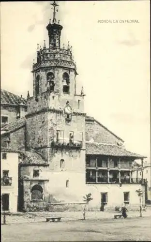 Ak Ronda Andalusien Spanien, Die Kathedrale von  s Gebäude, Glockenturm
