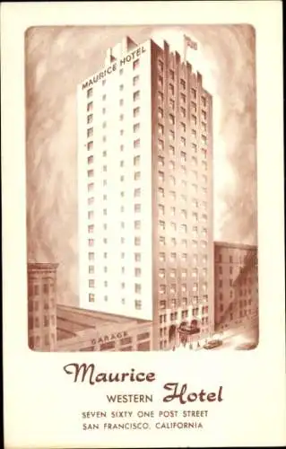 Ak San Francisco Kalifornien USA, Maurice Hotel, Western Hotel, Garage, 761 Post Street, San Fran