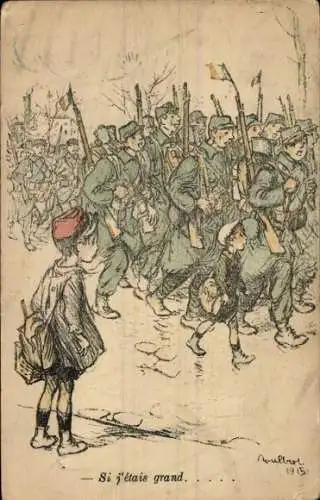 Künstler Ak Si j'étais grand, französische Soldaten, Kind, 1915