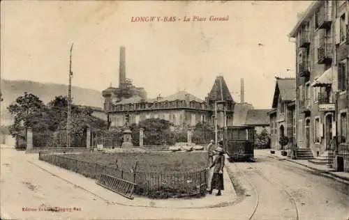 Ak Longwy Bas Meurthe et Moselle, Place Geraud, Straßenbahn