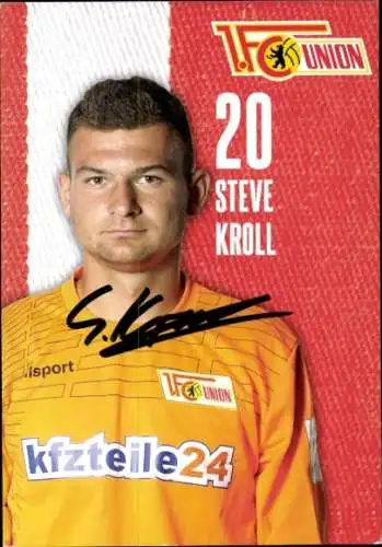 Autogrammkarte Fußballer Steve Kroll, 1. FC Union Berlin, Autogramm