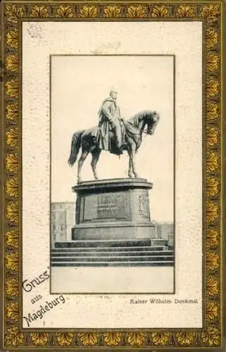 Präge Passepartout Ak Magdeburg an der Elbe, Kaiser-Wilhelm-Denkmal