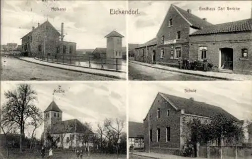 Ak Eickendorf im Salzlandkreis, Molkerei, Gasthaus Carl Gericke, Kirche, Schule