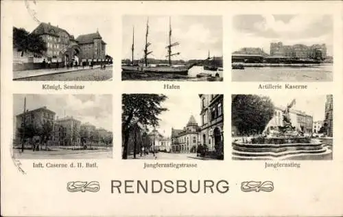 Ak Rendsburg, Königl. Seminar, Hafen, Artillerie Kaserne, Inft. Kaserne II. Batl., Jungfernstieg