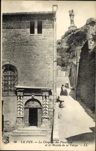 Ak Le Puy en Velay Haute Loire, Chapelle des Pénitents, Montée de la Vierge, historische Archi...