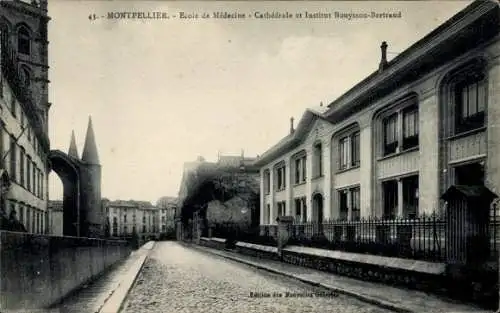 Ak Montpellier Hérault,  Ecole de Médecine, Kathedrale, Institut Bouysson-Bertrand