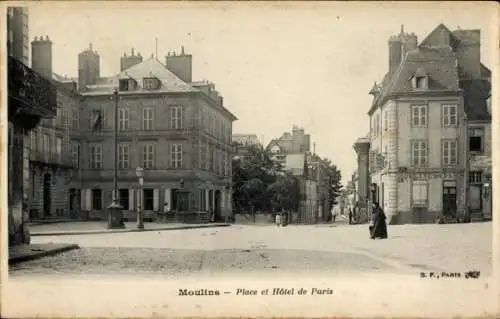 Ak Moulins Allier, Stadtansicht, Gebäude, Platz, Hôtel de Paris