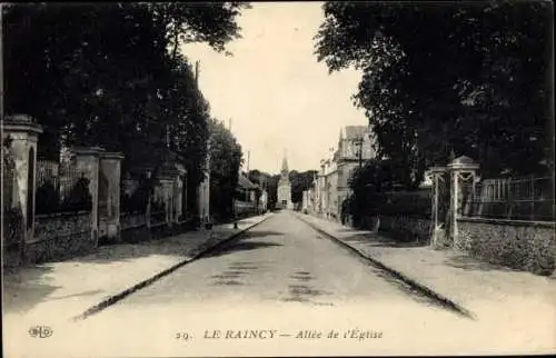 Ak Le Raincy Seine Saint Denis, Straße mit Bäumen, Allee de l'Eglise, Kirche im Hintergrund