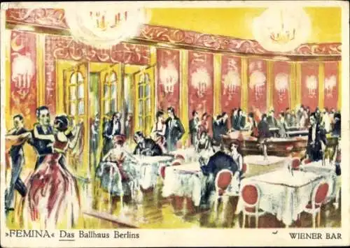 Künstler Ak Berlin Schöneberg, Femina Ballhaus, Wiener Bar, Tanzparkett