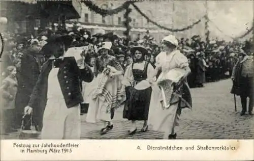 Ak Hamburg, Festzug zur Jahrhundertfeier März 1913, Dienstmädchen, Straßenverkäufer