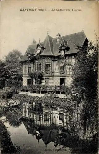 Ak Rantigny Oise, Historisches Haus, Chalet des Tilleuls, Wasserreflexion, ländliche Umgebung