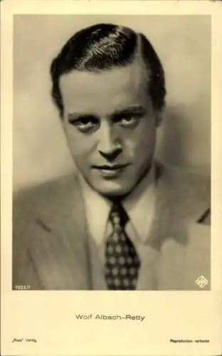 Ak Schauspieler Wolf Albach Retty, Portrait, Autogramm