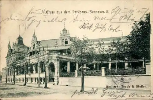 Ak Hannover in Niedersachsen, Gastwirtschaft Parkhaus, Inh. Tesch & Steffen