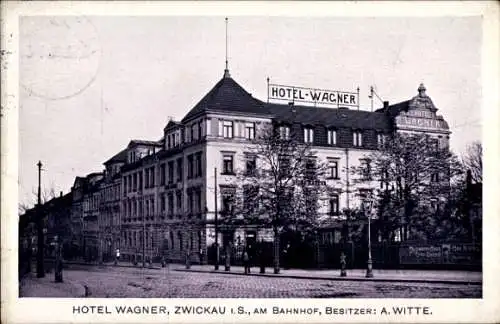 Ak Zwickau in Sachsen, Hotel Wagner, am Bahnhof