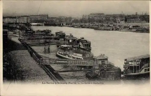 Ak Paris XIII, die Seine bei Austerlitz