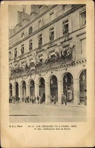 Ak Paris I Louvre, S.M. Edouard VII, 1903, Rue de Rivoli, Festdekoration