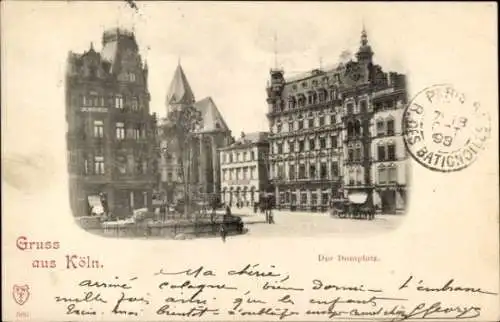 Ak Köln am Rhein, Historische Gebäude, Domplatz, nmotiv, Gruss aus Köln