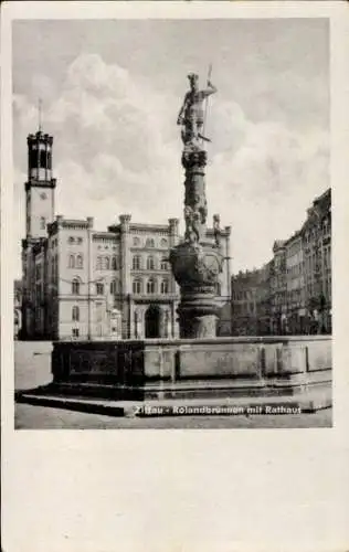 Ak Zittau in Sachsen, Rolandbrunnen, Rathaus,  Architektur, Stadtansicht