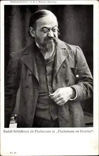 Ak Schauspieler Rudolf Schildkraut, als Flachsmann, Flachsmann als Erzieher, Schauspielhaus Hamburg