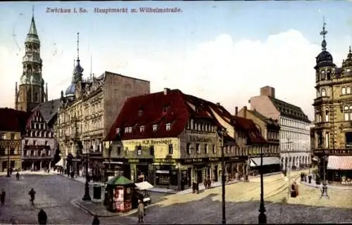 Ak Zwickau in Sachsen, Hauptmarkt und Wilhelmstraße