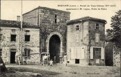 Ak Sauvain Loire, Historisches Bauwerk, Vieux Château, 15. Jahrhundert, M. Lépine, Préfet de P...