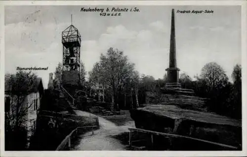 Ak Keulenberg bei Pulsnitz, Bismarckdenkmal, Friedrich August-Säule, Aussichtsturm