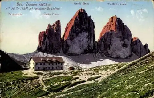 Ak Toblach Dobbiaco Südtirol, Tre Cime di Lavaredo, Drei Zinnen, Hütte, Sextner-Dolomiten