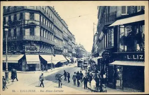 Ak Toulouse Haute Garonne, Stadtansicht, Rue Alsace-Lorraine,  Architektur, Menschen auf der Stra
