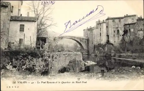 Ak Le Vigan Gard, Le Pont Romain, Quartier du Haut-Pont, alte Gebäude, Fluss
