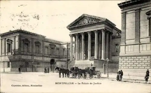Ak Montpellier Hérault, Palais de Justice,  Architektur, Pferdekutschen, Stadtansicht