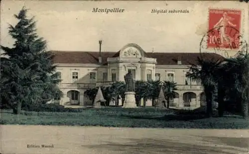 Ak Montpellier Hérault, Hôpital suburbain, Statue, Bäume, Gebäude