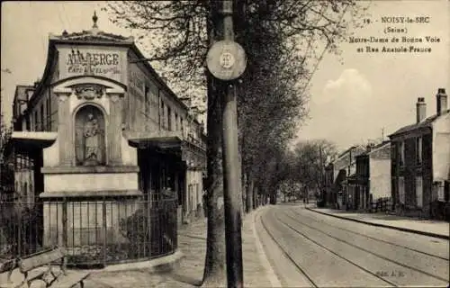 Ak Noisy le Sec Seine Saint Denis, Notre Dame de Bonne Voie, Rue Anatole France